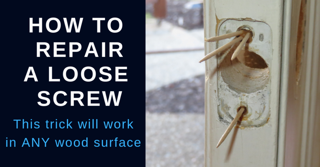 how-to-fix-a-loose-screw-in-a-hinge-or-door