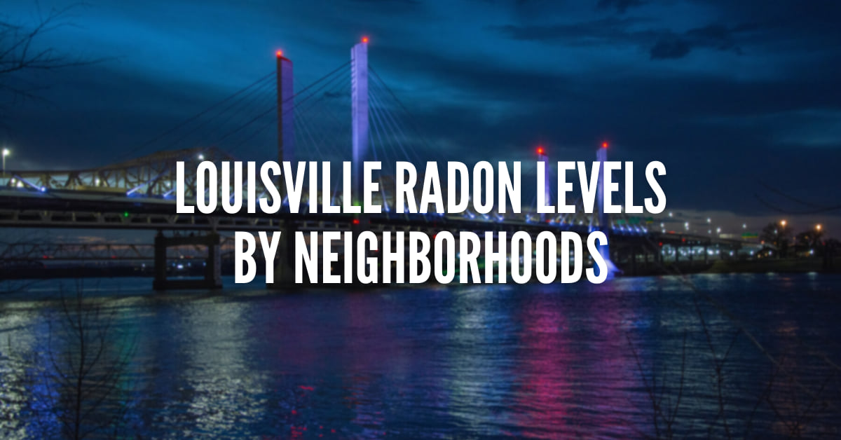 Louisville Radon Levels