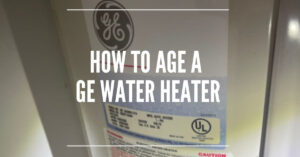 how to age a GE water heater